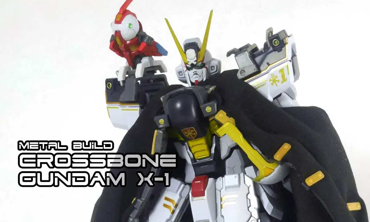 [METAL BUILD] 骷髏鋼彈 X-1(クロスボーン・ガンダムX1)